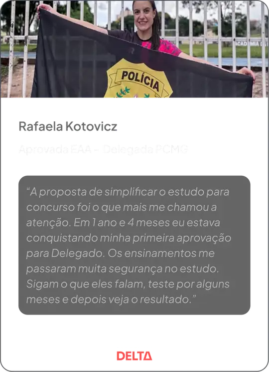Rafaela Kotovicz — Aprovada EAA, Delegada PCMG