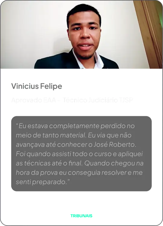 Vinicius Felipe — Aprovado EAA, Técnico Judiciário TJSP