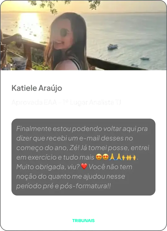 Katiele Araújo — Aprovada EAA, 1º lugar Analista TJ