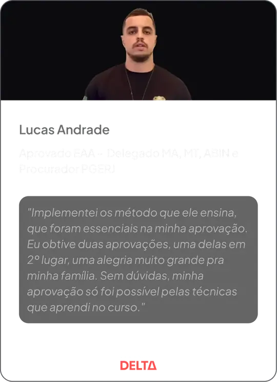 Lucas Andrade — Aprovado EAA, Delegado MA, MT, ABIN e Procurador PGERJ