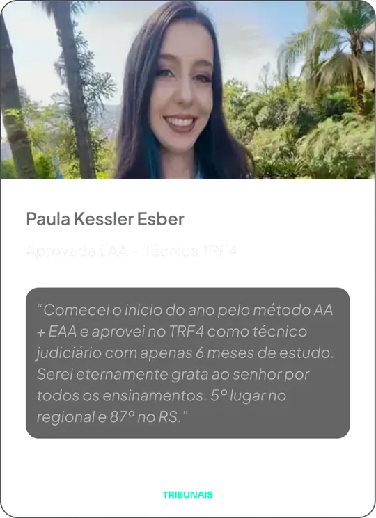 Paula Kessler Esber — Aprovada EAA, Técnica TRF4