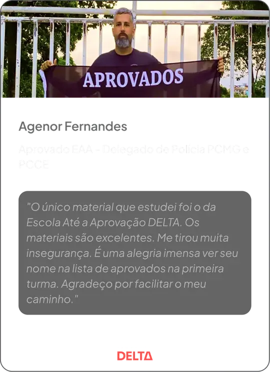 Agenor Fernandes — Aprovado EAA, Delegado de Polícia PCMG e PCCE